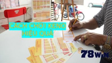 Cách chơi keno hiệu quả