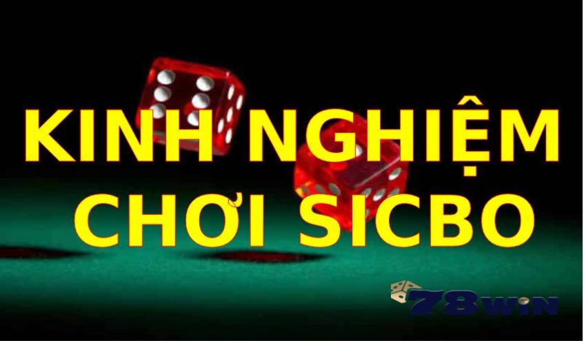 Kinh nghiệm chơi sicbo